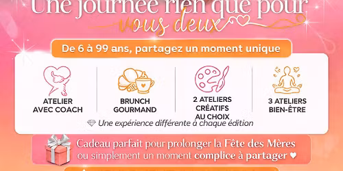 Madame et Mademoiselle Complicit\u00e9 - journ\u00e9e m\u00e8re filles 