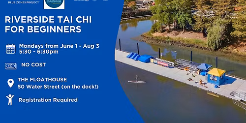 BZP Petaluma & Floathouse: "Riverside Tai Chi For Beginners" (Moai)