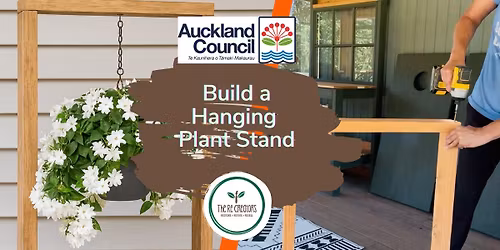Build a Hanging Plant Stand: DIY Woodwork, The ReCreators Green Space, Thursday 23 October, 10am-1pm
