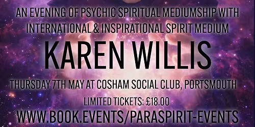 Psychic Mediumship with International Medium, Karen Willis at Cosham Social Club, Portsmouth