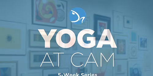Yoga at CAM with Wilmington Yoga Center