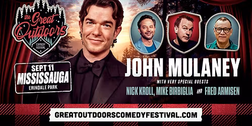 John Mulaney, Nick Kroll, Mike Birbiglia & Fred Armisen - Mississauga