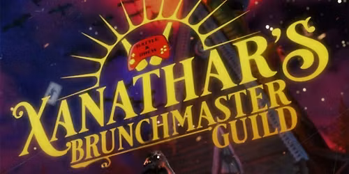 Dungeons & Dragons: Xanathar's Brunchmaster Guild - Every Last Sunday $10