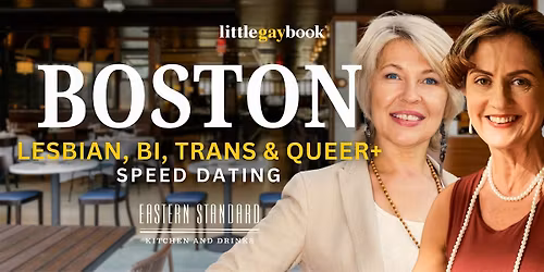 Boston Lesbian, Bi, Trans & Queer+ Speed Dating