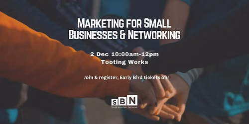 Marketing and Networking for Small Businesses in South West London