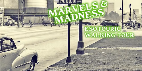 Miracle Mile Marvels & Madness Sunday Walking Tour