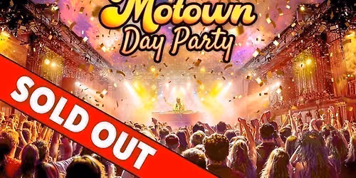 Motown Day Party: Brisbane \u2728 SOLD OUT \u274c