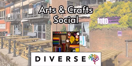 Diverse Bristol Arts & Crafts Social