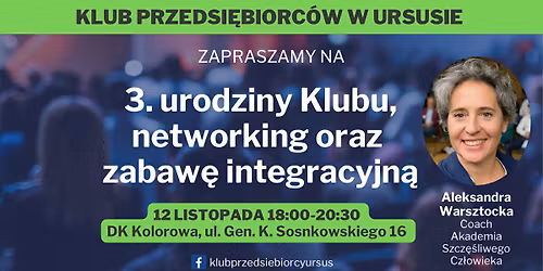 3. urodziny Klubu Przedsi\u0119biorc\u00f3w w Ursusie