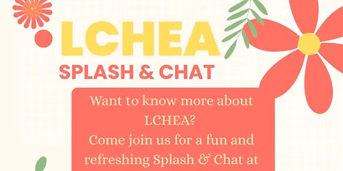 LCHEA Splash \ud83d\udca6 & Chat \ud83d\udcac 2.0 (2026) 
