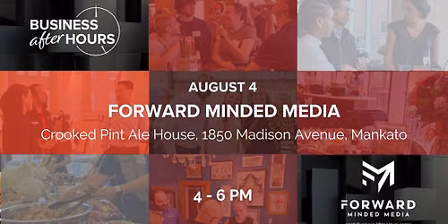 Business After Hours: Forward Minded Media