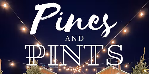 Pines and Pints! Happy Hour at Lowe's Greenhouse