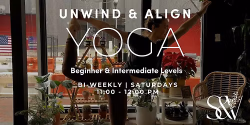Unwind & Align: Yoga for Beginner & Intermediate Levels