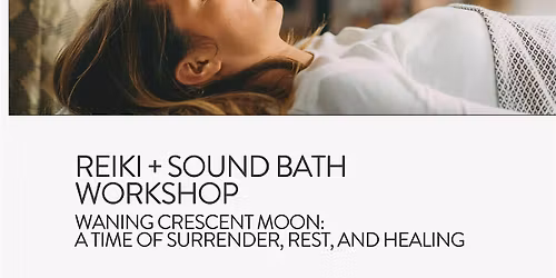 Reiki + Sound Bath workshop