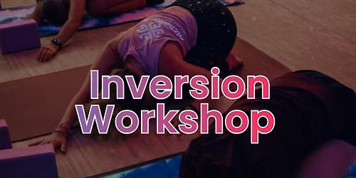 Inversion Workshop Night!