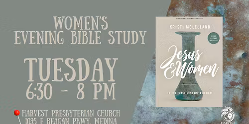 Bible Study: Women Tuesday Evening (Jesus & Women)