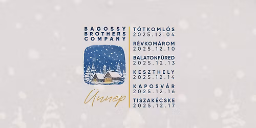 Bagossy Brothers Company \/\/ Balatonf\u00fcred - \u00dcnnep