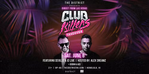 Club Killers Takeover ft. Deville & JD LIVE