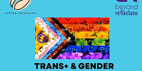 Trans+ & Gender Nonconforming Social Group