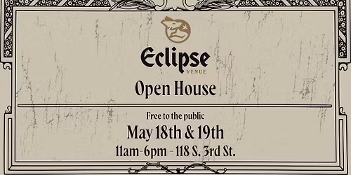 Open House at Eclipse Venue!