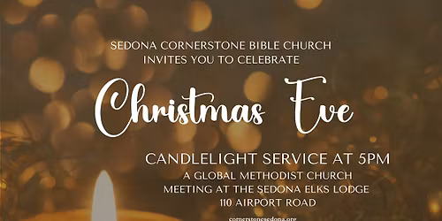 Christmas Eve at Cornerstone Bible Church Sedona
