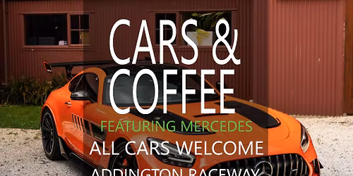 February Cars & Coffee, Featuring Mercedes, all other cars welcome