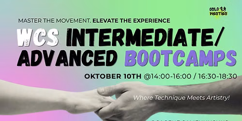 WCS Intermediate & Advanced bootcamp 10.10