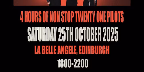 Twenty One Pilots Appreciation Party (Edinburgh)