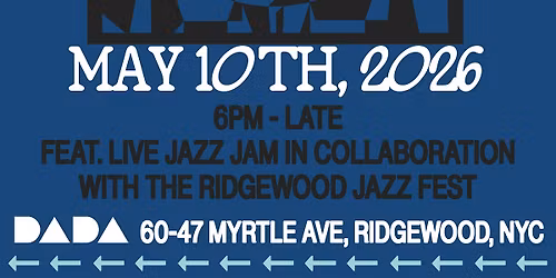 ART\/CULTURE\/JAZZ - ROS Closing Party feat. Monthly Jazz Jam by Ridgewood Ja