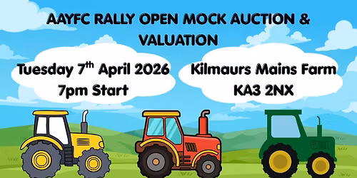 Ayrshrie County Rally Open Mock Auction & Valuation