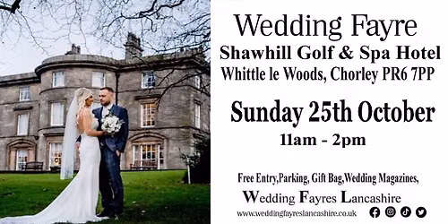 Wedding Fayre Shawhill Golf & Spa Hotel PR6 7PP