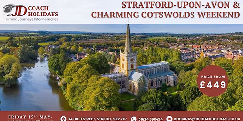 Stratford-upon-Avon & Charming Cotswolds Weekend, inc Coach Travel