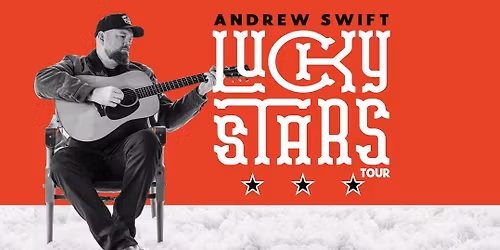 Andrew Swift | LUCKY STARS Tour - Smith's Alternative, Canberra ACT