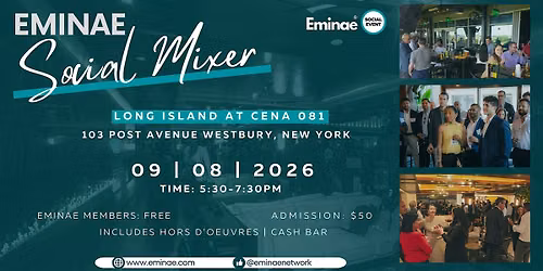 Eminae Social Mixer - Long Island