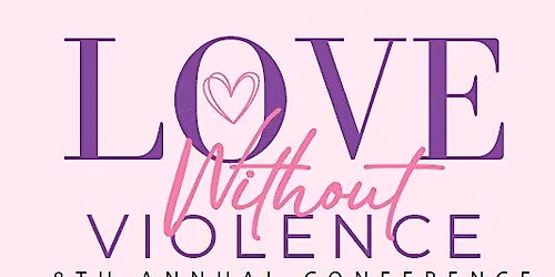 Love Without Violence Conference