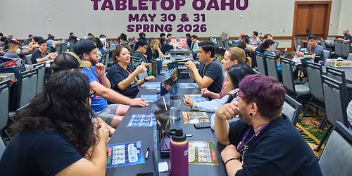 Tabletop Oahu Spring 2026