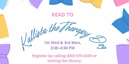 Read to Kallista the Dog*