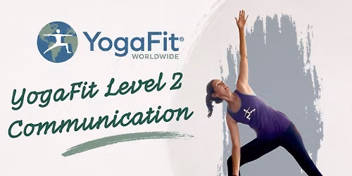 YogaFit YTT Level 2 \u201cCommunication\u201d at Stars In Motion