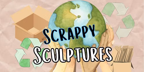 Scrappy Sculptures: Earth