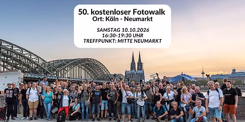 50 Fotowalk in K\u00f6ln - Ort: Neumarkt - K\u00f6ln 