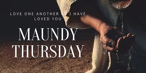 Maundy Thursday