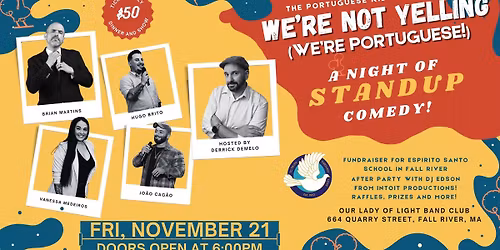 Fall River, MA | We're Not Yelling, We're Portuguese! (All stand-up show)