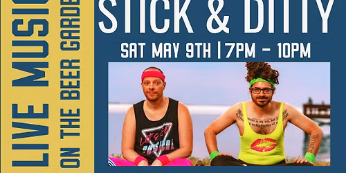Stick & Ditty \u2013 Live in the Beer Garden