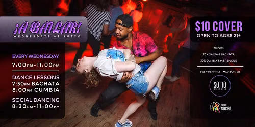 \u00a1A Bailar! Wednesdays at SOTTO (NEW HOURS & FORMAT)