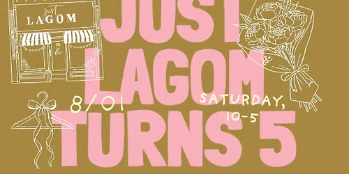 JUST LAGOM TURNS 5