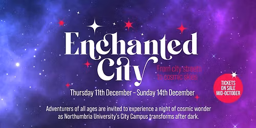 Enchanted City: From city streets to cosmic skies