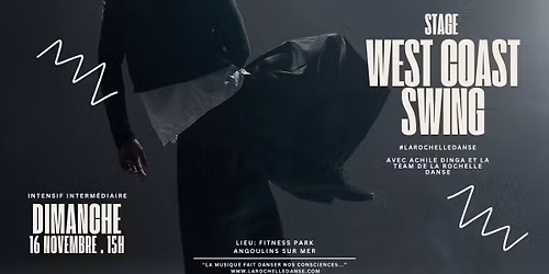 Stage Interm\u00e9diaire de West Coast Swing \u00e0 La Rochelle