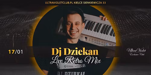 Dj Dziekan w UV_Retro Live Mix_Sobota 17 Stycznia