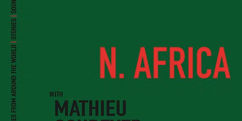 Hi-Fi Night School - Global Studies - North Africa w\/ Mathieu Schreyer