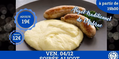 Soir\u00e9e aligot